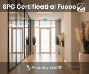Pavimenti certificati bfl-s1 antincendio fuoco