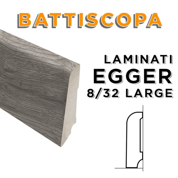 Battiscopa Pavimento Laminato Egger Linea 8/32 Large