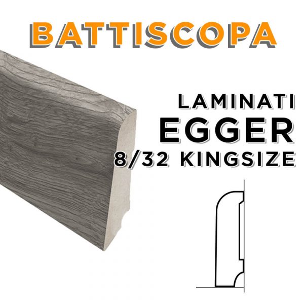 Battiscopa Laminato 8/32 Kingsize Egger