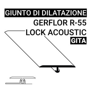Giunti Dilatazioni SPC Gerflor R-55 Lock Acoustic Gita