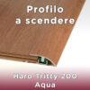 Profilo a Scendere Haro Tritty 200 Aqua
