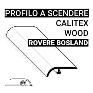 Profilo a scendere Calitex Wood Rovere Bosland