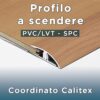 Profilo a scendere coordinato Calitex