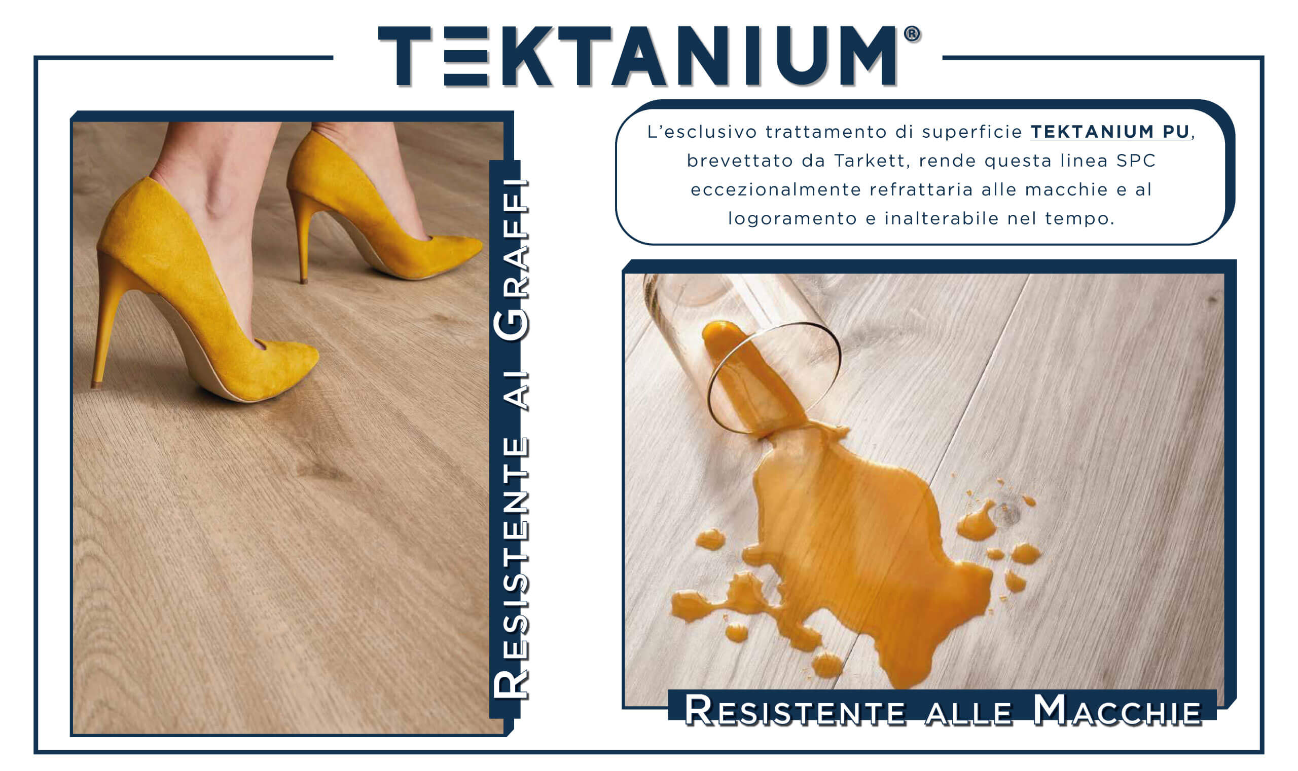 Tecnologia Tektanium massima resistenza graffi macchie Tarkett Elegance 55 Rigid